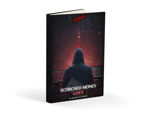 Scorched Money Laws