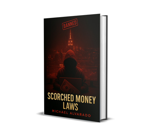 Scorched Money Laws